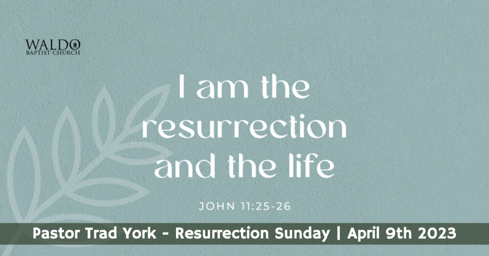 Resurrection Sunday April 9th 2023