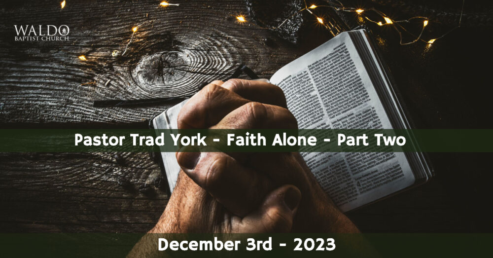 Faith Alone - Part Two Image